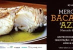 Cascais vai receber primeira edição do Mercado do Bacalhau & Azeite