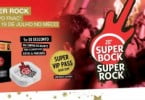 Super Bock Super Rock lança Fã Pack na Fnac