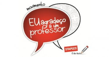 Staples lança movimento Eu agradeço a um Professor