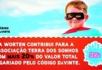 Worten apoia Terra dos Sonhos