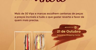 Amoreiras faz convite para abrir os armários por uma boa causa