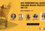 Boas práticas de CX é o tema do ‘webinar’ deste mês do CX Blog