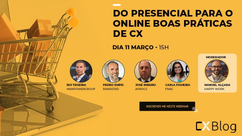 Boas práticas de CX é o tema do ‘webinar’ deste mês do CX Blog