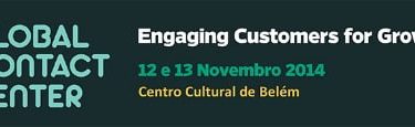 Engaging Customers for growth é o mote do Global Contact Center