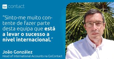 A empresa portuguesa Go Contact está a reforçar as suas equipas. O mais recente reforço é João Gonzalez, que vai assumir as contas europeias.