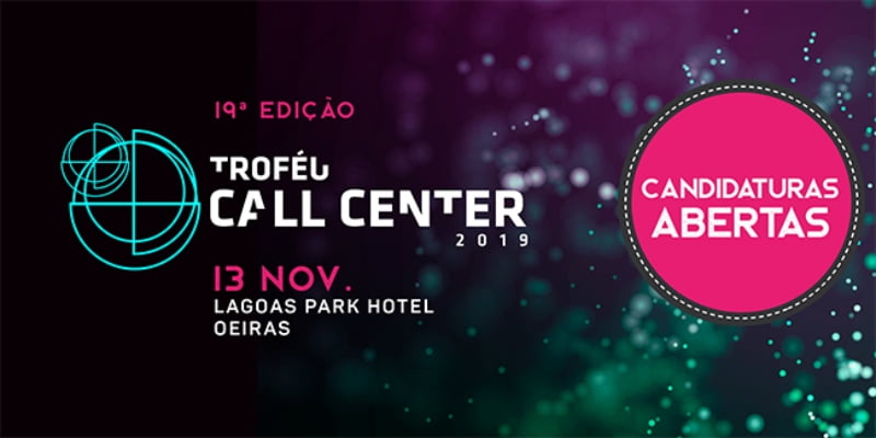 Já estão abertas as candidaturas aos Troféus Call Center