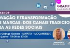IFE by Abilways dá formação sobre Inovação das marcas nas Redes Sociais em Moçambique